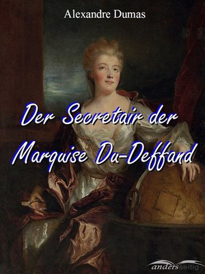 cover image of Der Secretair der Marquise Du-Deffand